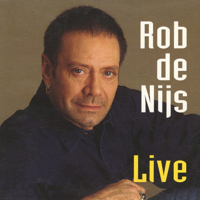 アルバム/Live/Rob de Nijs
