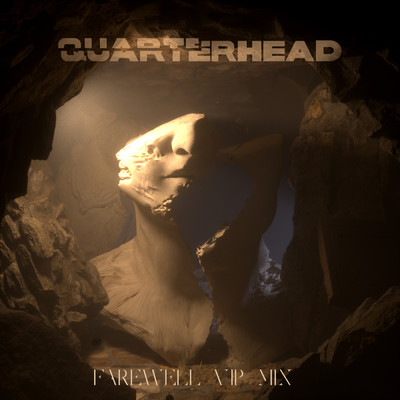 Farewell (Explicit) (VIP Mix)/Quarterhead
