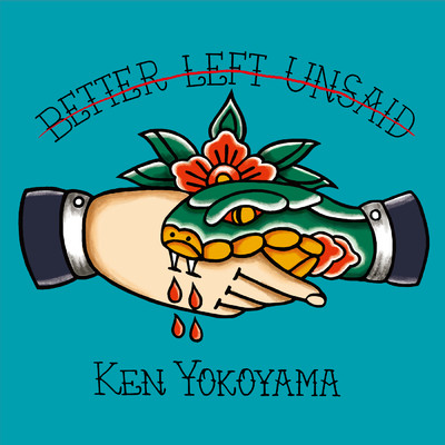 アルバム/Better Left Unsaid/Ken Yokoyama