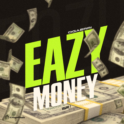 EAZY MONEY (featuring Crespo Music／Vol. 1)/OGAERRI