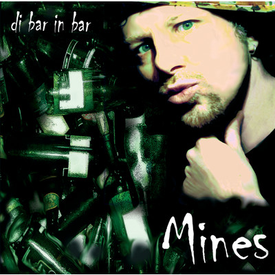 Di Bar In Bar/Mines