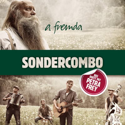 A Fremda (featuring Petra Frey)/Sondercombo