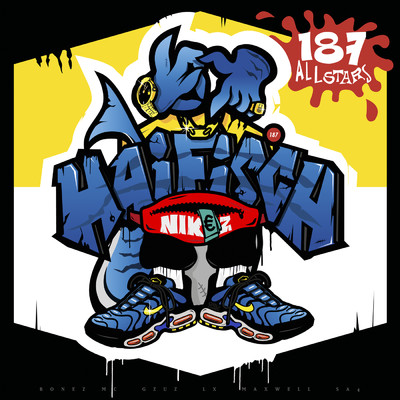 HaifischNikez Allstars (Explicit) (featuring Bonez MC, Gzuz, Sa4)/LX／マックスウェル