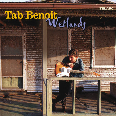 アルバム/Wetlands/Tab Benoit
