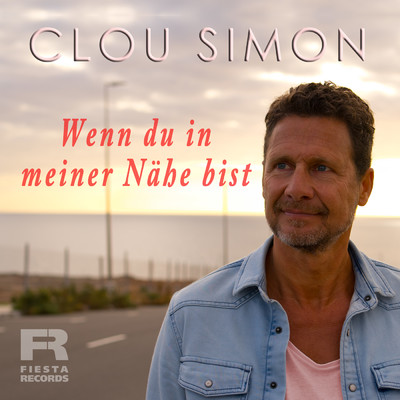 シングル/Wenn du in meiner Nahe bist/Clou Simon