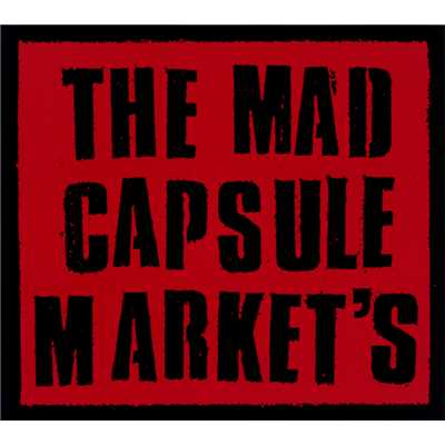 JESUS  IS  DEAD ？ -JESUS  IS  ALIVE-/THE MAD CAPSULE MARKETS