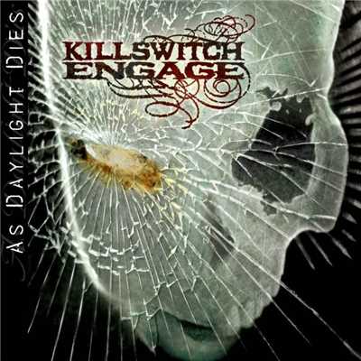 アルバム/As Daylight Dies/Killswitch Engage