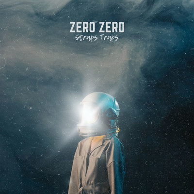 Zero Zero (Instrumental)/Straps Traps