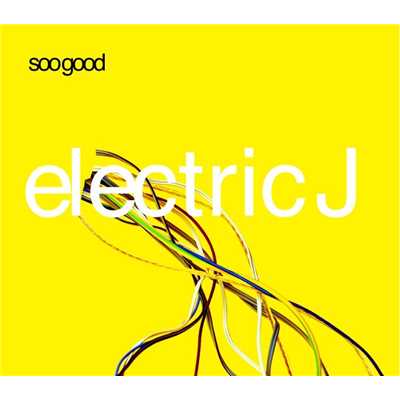Soo Good (Kamasutra Vocal Mix)/Electric J