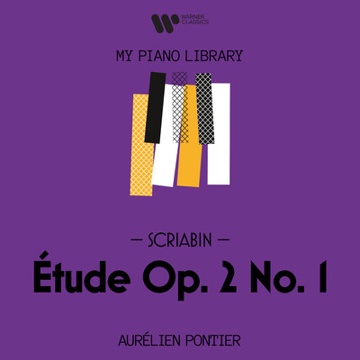 シングル/3 Pieces, Op. 2: No. 1, Etude in C-Sharp Minor/Aurelien Pontier