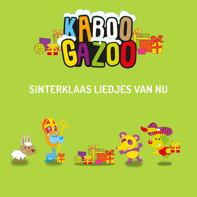 Wie Komt Er Alle Jaren/Sinterklaasliedjes KABOOGAZOO, Sinterklaasliedjes & Sinterklaas