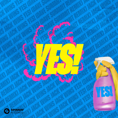 シングル/Yes！ (Dave Summit Remix)/Jack Wins