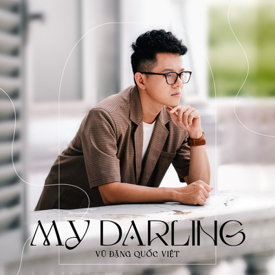My Darling/Vu Dang Quoc Viet