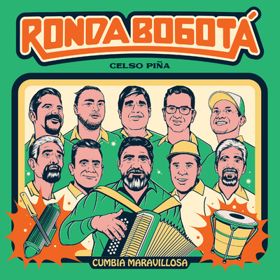 シングル/Cumbia Maravillosa/Celso Pina, Ronda Bogota