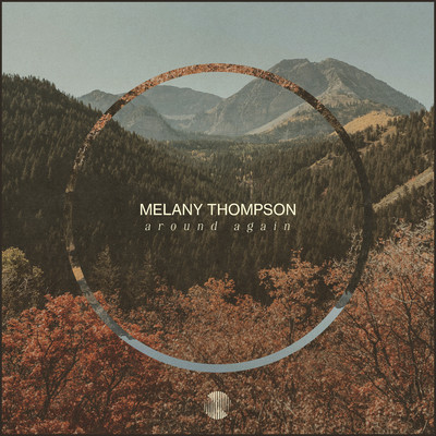 シングル/Around Again/Melany Thompson