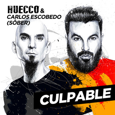 シングル/Culpable/Huecco, Carlos Escobedo & Sober