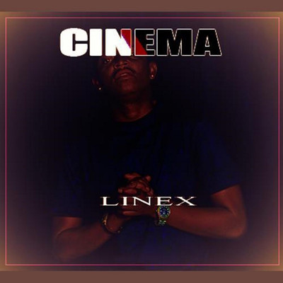 シングル/Cinema/Linex