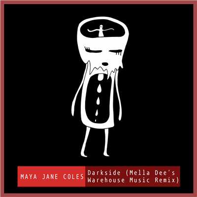 シングル/Darkside (feat. Chelou) [Mella Dee's Warehouse Music Remix]/Maya Jane Coles