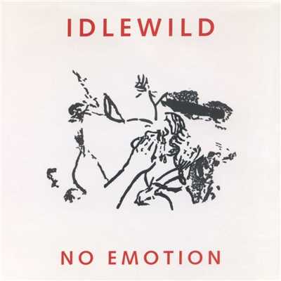 No Emotion/Idlewild