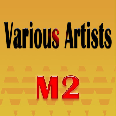 M2/Various Artists