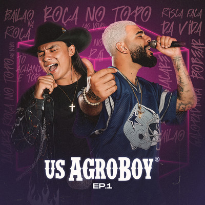 Roca no Topo EP 1 (Ao Vivo)/US Agroboy