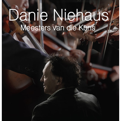 Meesters Van Die Kuns/Danie Niehaus