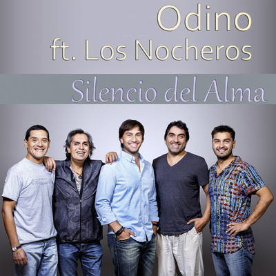シングル/Silencio del Alma (feat. Los Nocheros)/Odino Faccia