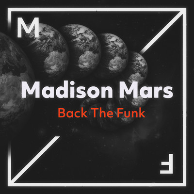 シングル/Back The Funk/Madison Mars