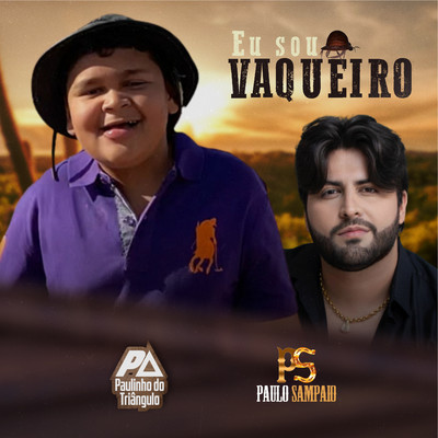 シングル/Eu Sou Vaqueiro/Paulinho do Triangulo and Paulo Sampaio