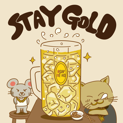 STAY GOLD/ASAP NE-KO
