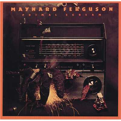 アルバム/Primal Scream/Maynard Ferguson