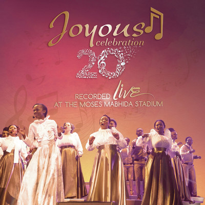 アルバム/Joyous Celebration Vol. 20 (Live at the Moses Mabhide Stadium, 2016)/Joyous Celebration