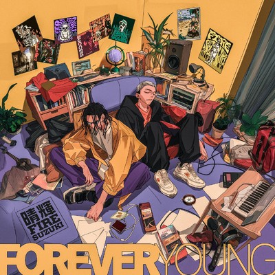 FOREVER YOUNG/晴輝 & FIRE SUZUKI