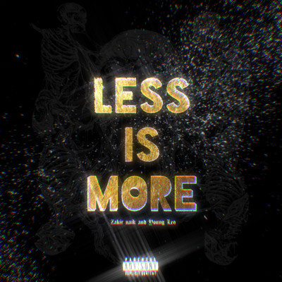 シングル/Less is more/Zakir naik & Young Leo