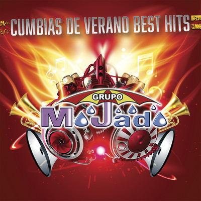 アルバム/Cumbias De Verano Best Hits/Grupo Mojado