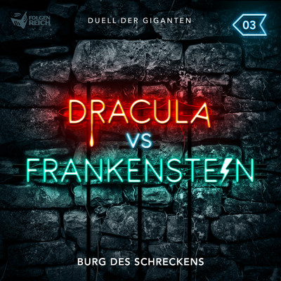 アルバム/03: Burg des Schreckens/Dracula vs. Frankenstein