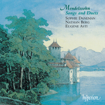 Mendelssohn: 6 Duets, Op. 63: No. 2, Abschiedslied der Zugvogel/Sophie Daneman／Eugene Asti／Nathan Berg
