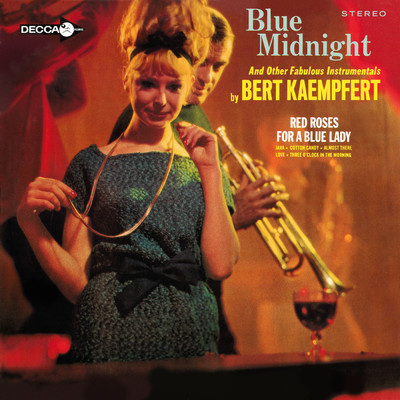 Blue Midnight (Decca Album ／ Expanded Edition)/ベルト・ケンプフェルト