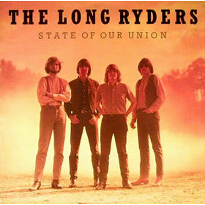 アルバム/State Of Our Union (Expanded Edition)/The Long Ryders