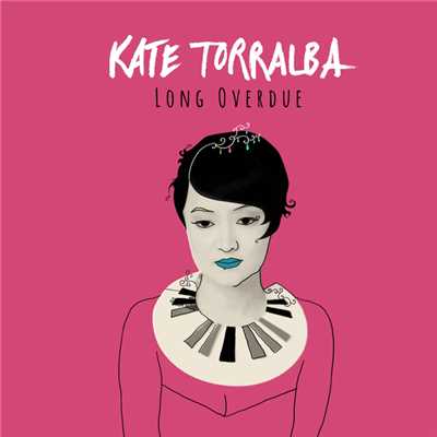 Drunk On Your Love/Kate Torralba