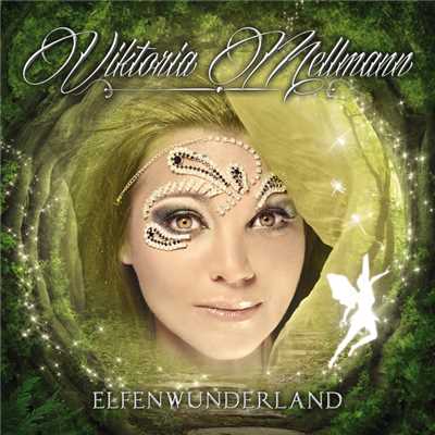 アルバム/Elfenwunderland/Viktoria Mellmann