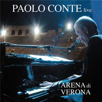 アルバム/Live Arena Di Verona/パオロ・コンテ