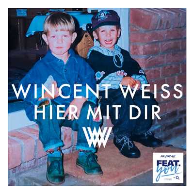 アルバム/Hier mit dir/Wincent Weiss