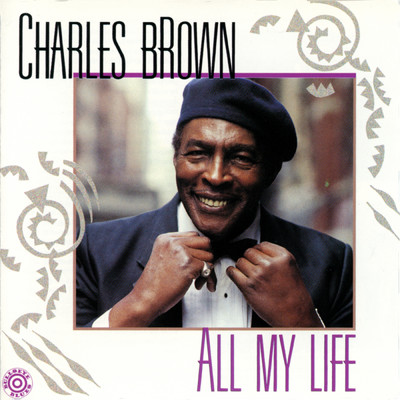 アルバム/All My Life/チャールズ・ブラウン