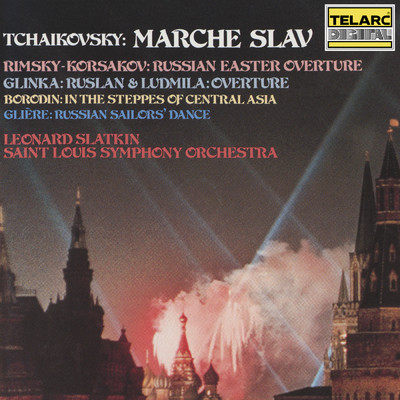 アルバム/Tchaikovsky's Marche slav & Other Russian Favorites/レナード・スラットキン／セントルイス交響楽団