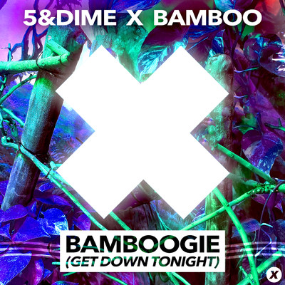 Bamboogie (Get Down Tonight)/5&Dime／バンブー