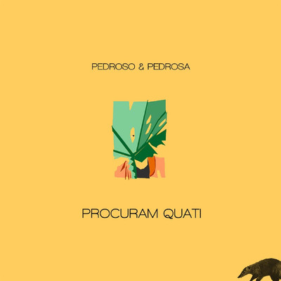 アルバム/Procuram Quati/Pedroso & Pedrosa