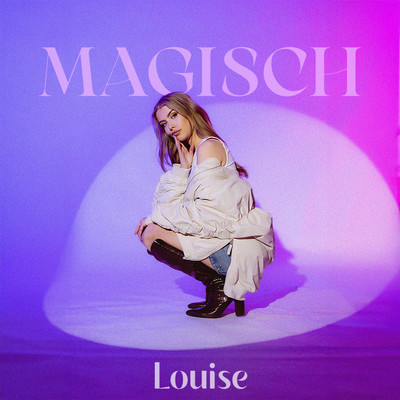 Magisch/Louise