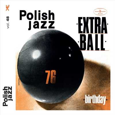 アルバム/Birthday (Polish Jazz)/Extra Ball