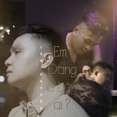 Em Dang O Ben Ai？ (Beat)/Lam Nguyen